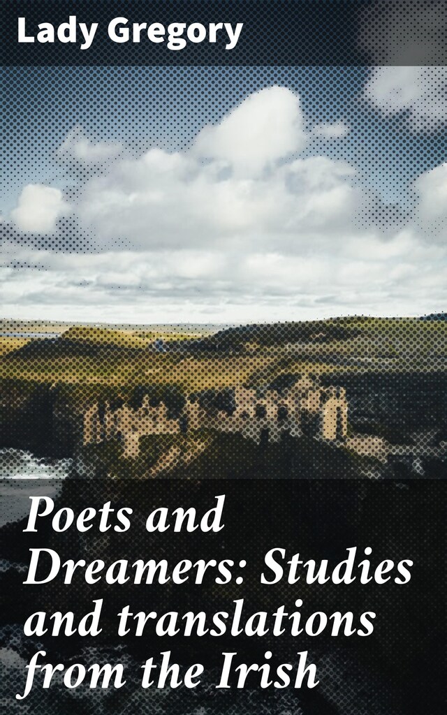 Boekomslag van Poets and Dreamers: Studies and translations from the Irish