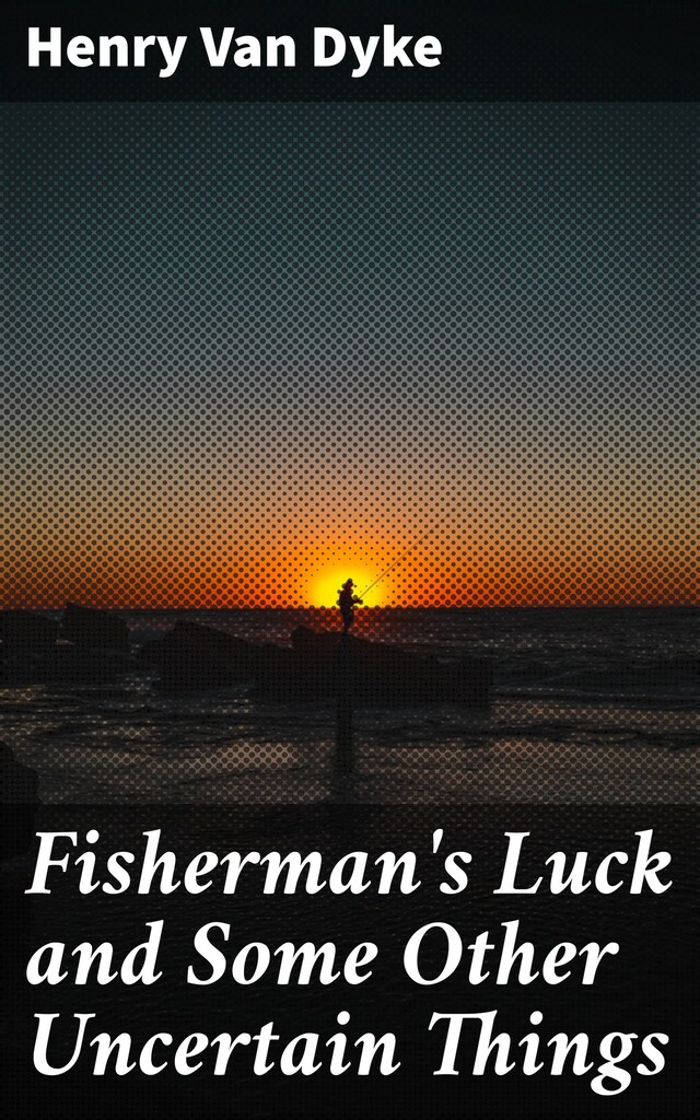 Buchcover für Fisherman's Luck and Some Other Uncertain Things