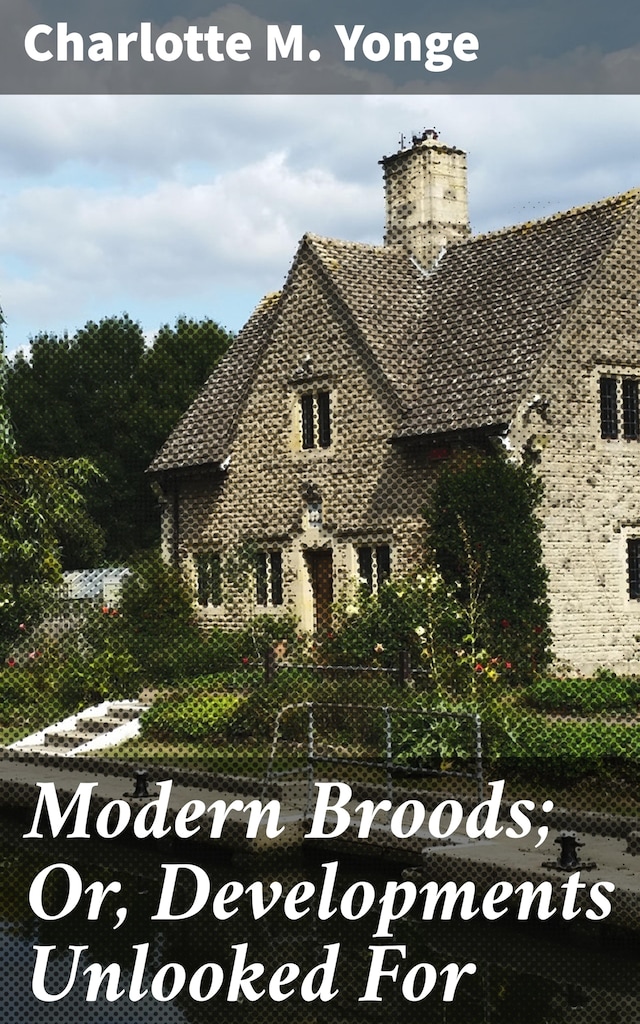 Kirjankansi teokselle Modern Broods; Or, Developments Unlooked For