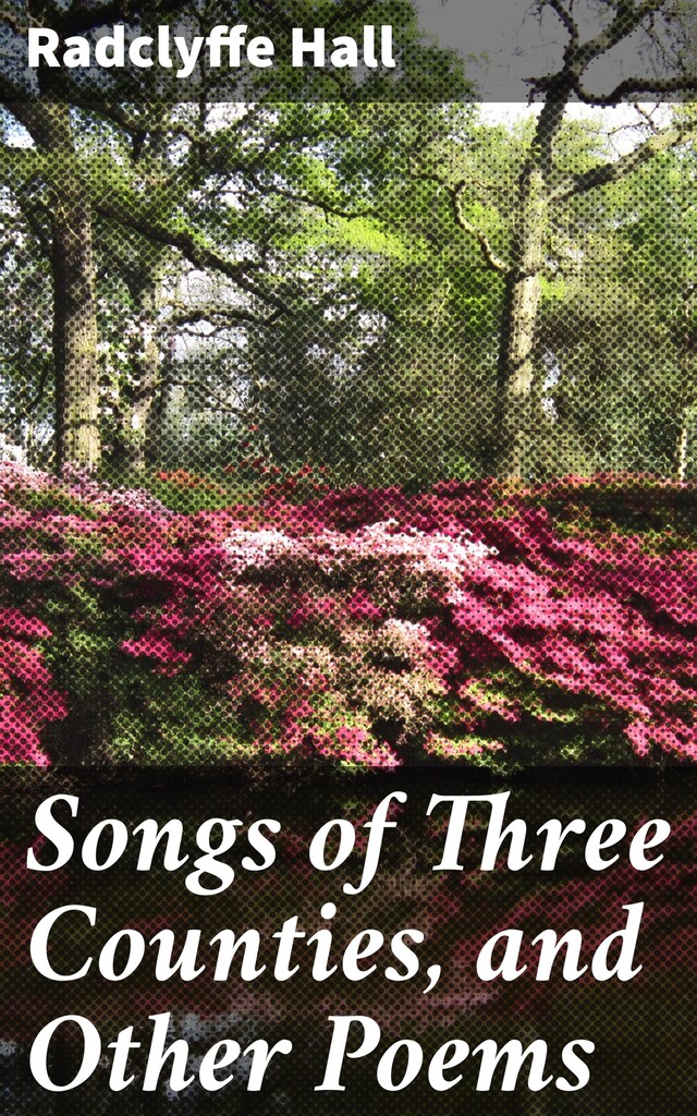 Couverture de livre pour Songs of Three Counties, and Other Poems