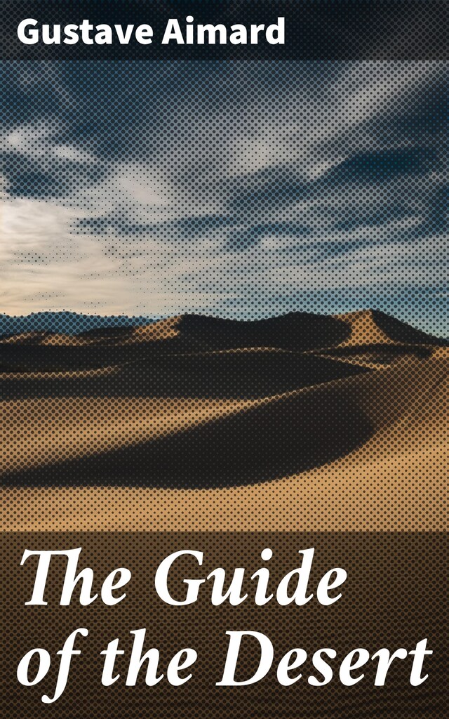 Boekomslag van The Guide of the Desert