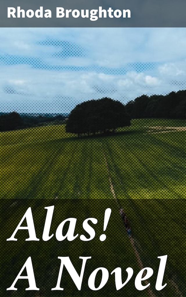 Book cover for Alas! A Novel