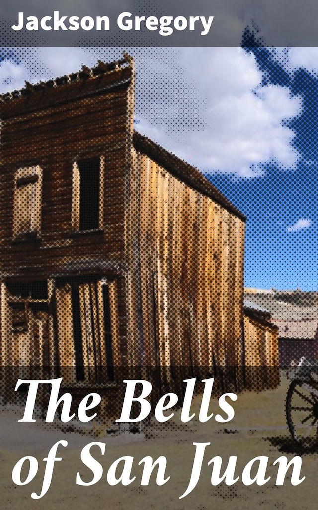 Boekomslag van The Bells of San Juan