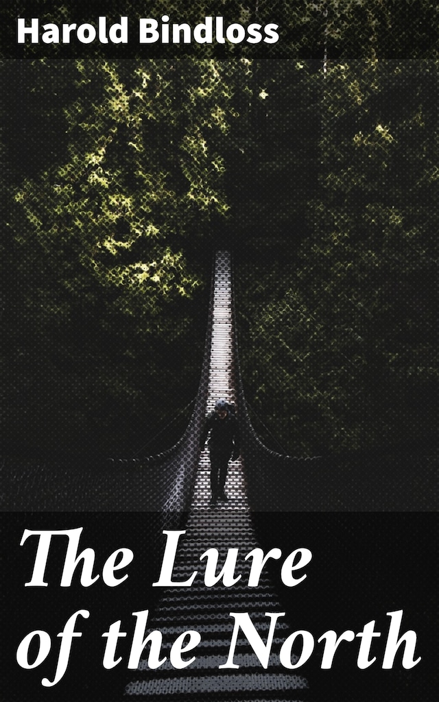 Book cover for The Lure of the North