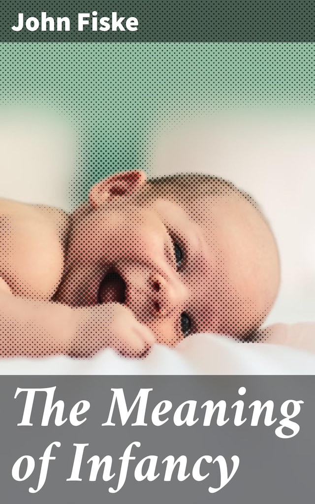 Copertina del libro per The Meaning of Infancy