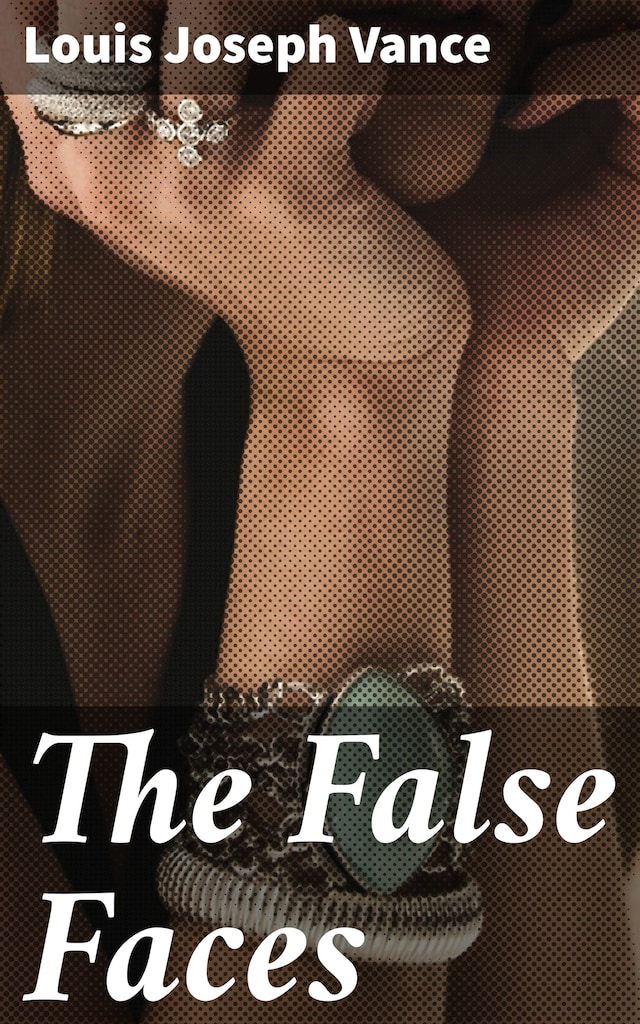 Book cover for The False Faces