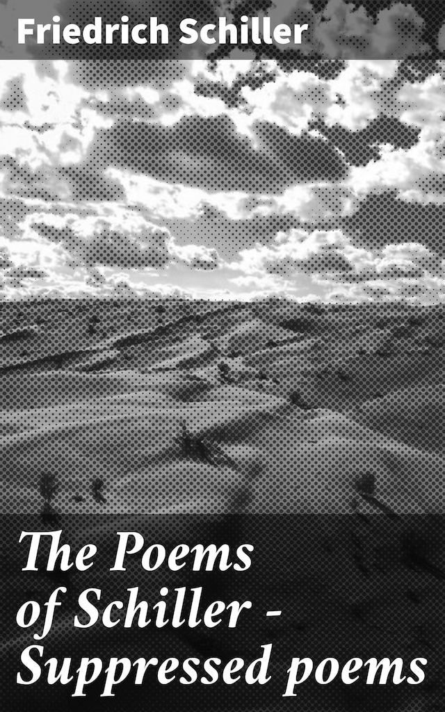 Book cover for The Poems of Schiller — Suppressed poems
