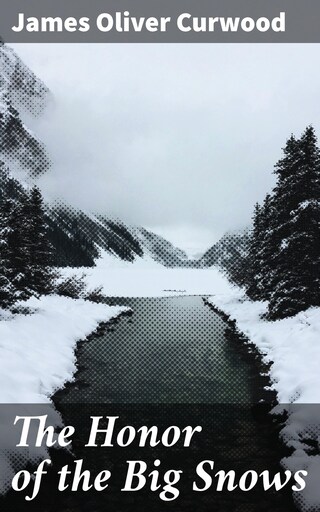 The Honor of the Big Snows bookCoverFor