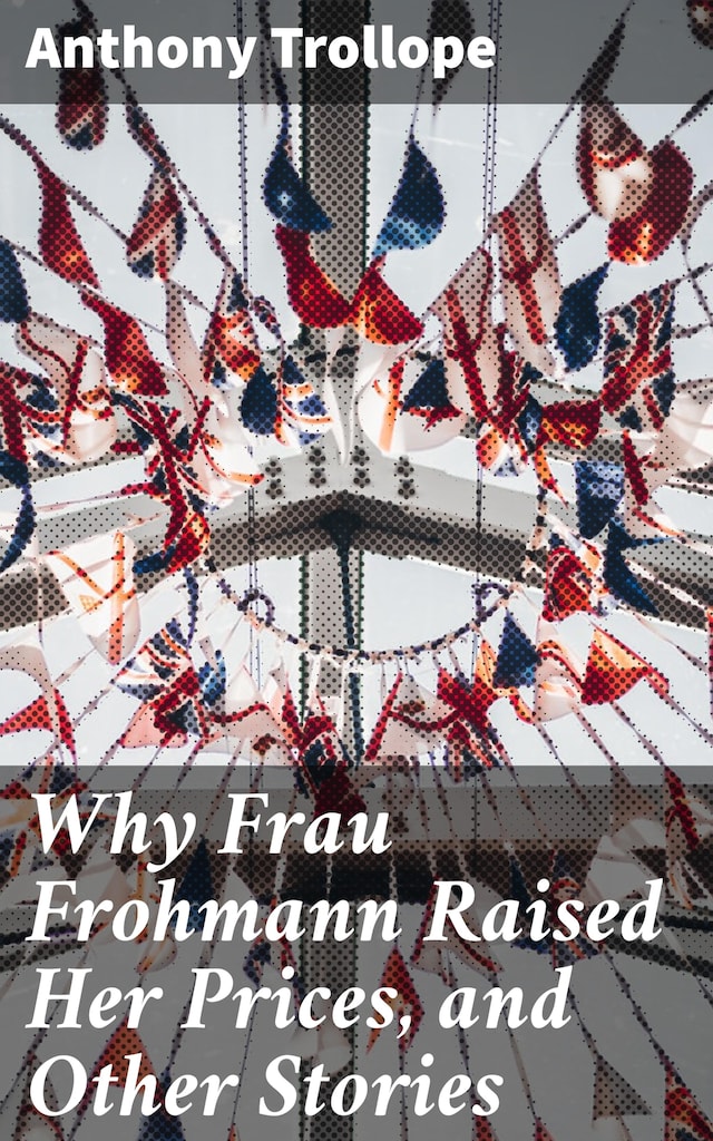 Buchcover für Why Frau Frohmann Raised Her Prices, and Other Stories