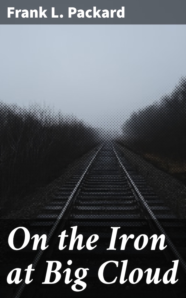 Book cover for On the Iron at Big Cloud