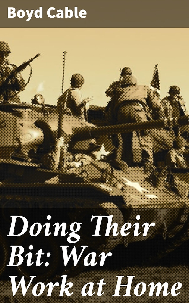 Copertina del libro per Doing Their Bit: War Work at Home