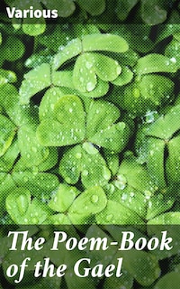 The Poem-Book of the Gael