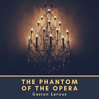 The Phantom of the Opera