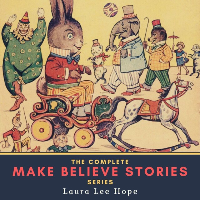 Book cover for The Complete Make Believe Stories Series