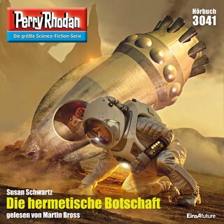Perry Rhodan 3041: Die hermetische Botschaft als Hörbuch