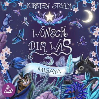 Wünsch Dir Was - Misaya als Hörbuch