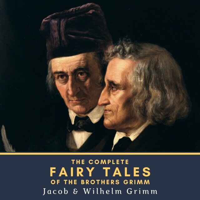 Book cover for The Complete Fairy Tales of the Brothers Grimm