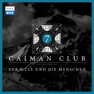 07: Der Müll und die Menschen als Hörbuch