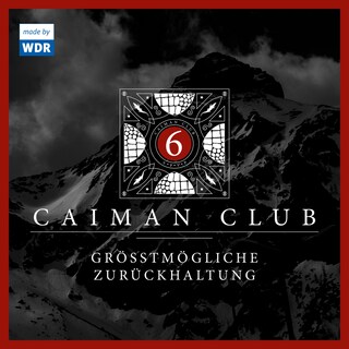 06: Größtmögliche Zurückhaltung als Hörbuch