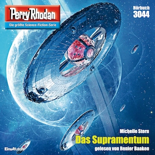 Perry Rhodan 3044: Das Supramentum als Hörbuch