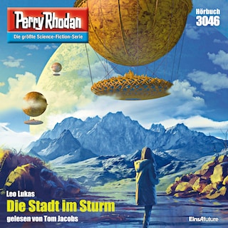 Perry Rhodan 3046: Die Stadt im Sturm als Hörbuch