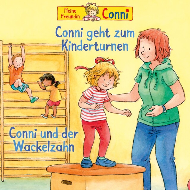 Buchcover für Conni geht zum Kinderturnen / Conni und der Wackelzahn