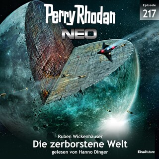 Perry Rhodan Neo 217: Die zerborstene Welt als Hörbuch