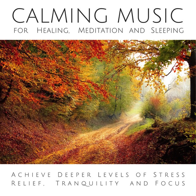 Buchcover für Calming Music for Healing, Meditation and Sleeping