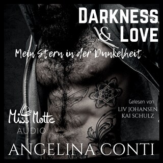 Darkness & Love. Mein Stern in der Dunkelheit als Hörbuch