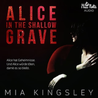 Alice In The Shallow Grave als Hörbuch