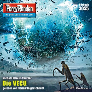 Perry Rhodan 3055: Die VECU als Hörbuch