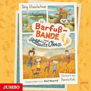 Die Barfuß-Bande und die geklaute Oma als Hörbuch
