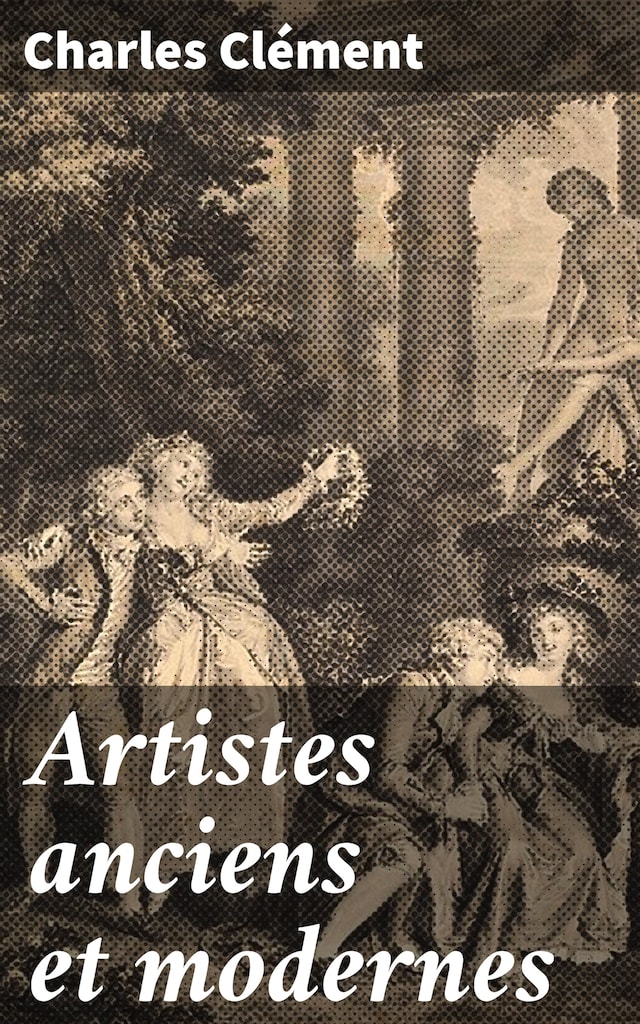 Book cover for Artistes anciens et modernes