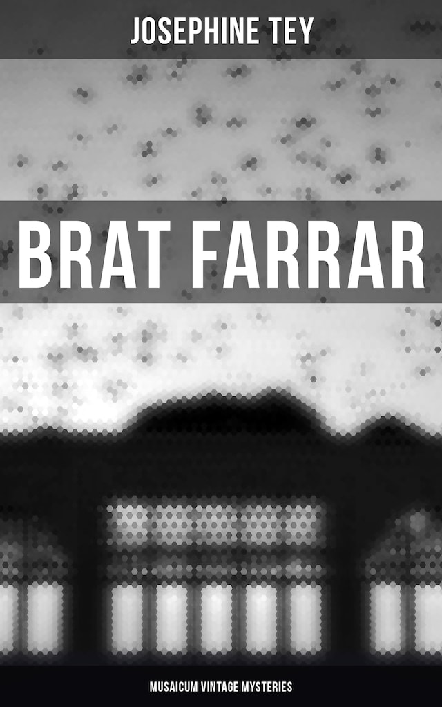 Book cover for Brat Farrar (Musaicum Vintage Mysteries)
