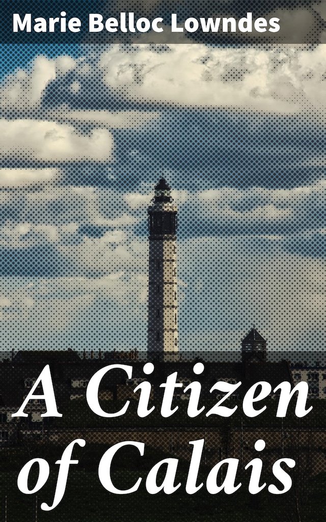 Okładka książki dla A Citizen of Calais