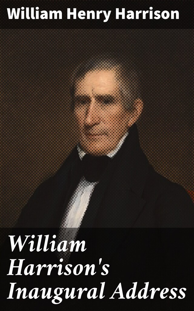Boekomslag van William Harrison's Inaugural Address