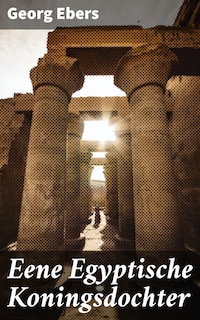 Eene Egyptische Koningsdochter