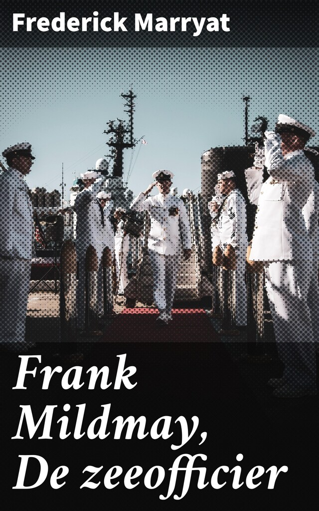 Boekomslag van Frank Mildmay, De zeeofficier