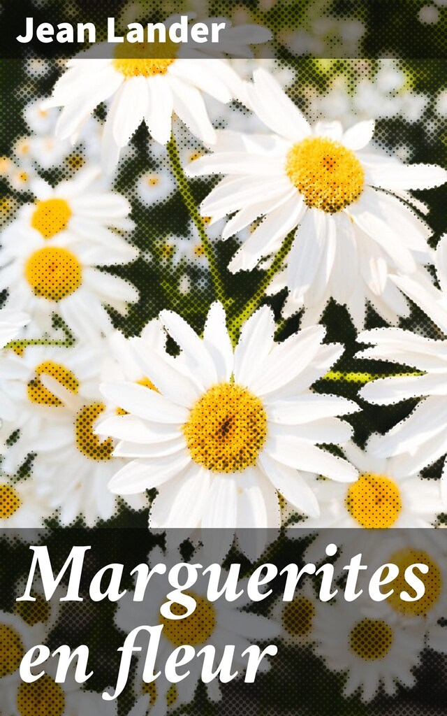 Bokomslag for Marguerites en fleur