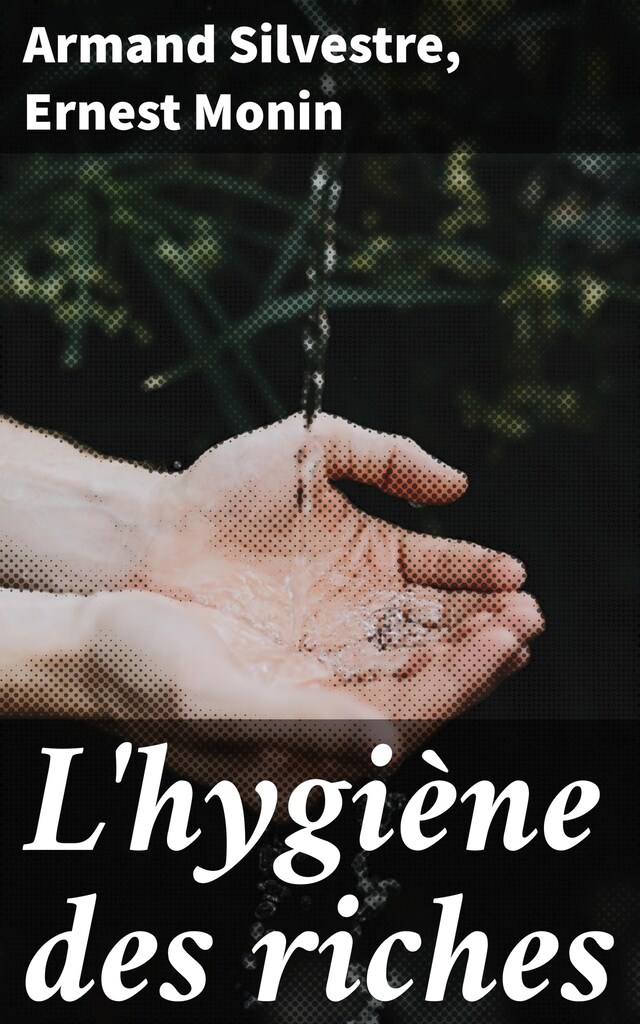 Book cover for L'hygiène des riches