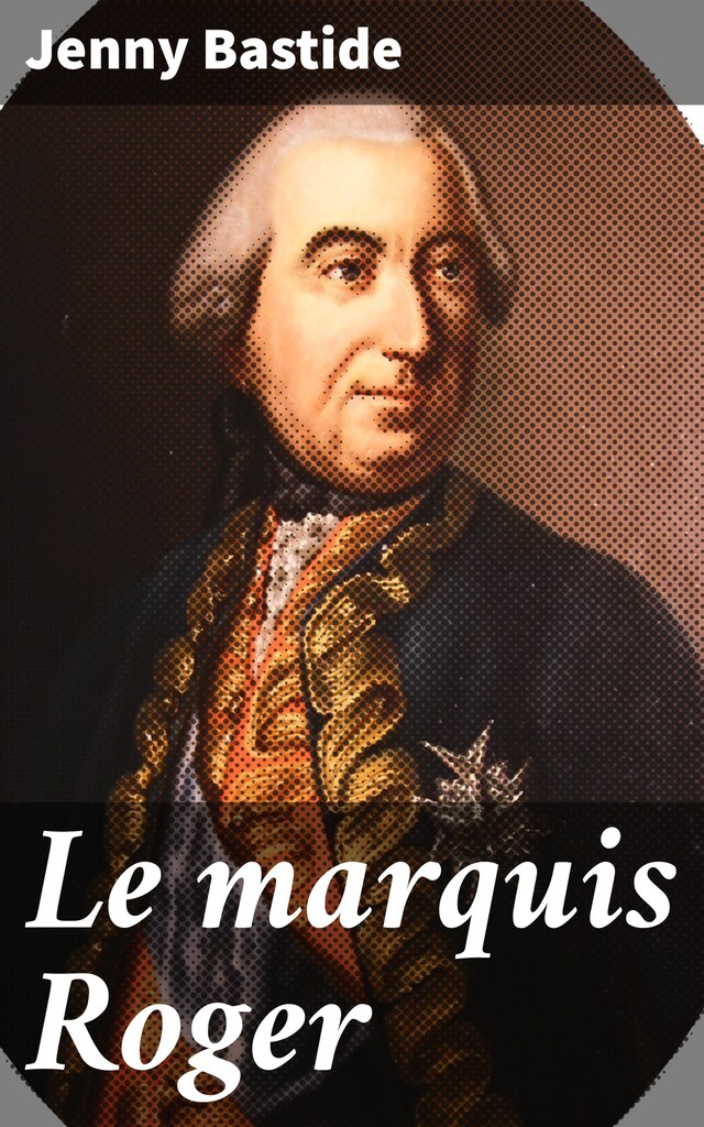 Book cover for Le marquis Roger