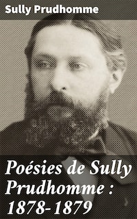 Poésies de Sully Prudhomme : 1878-1879
