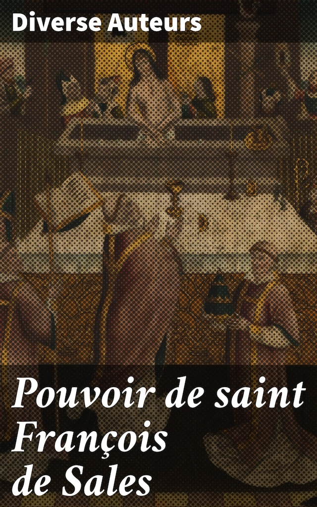 Boekomslag van Pouvoir de saint François de Sales