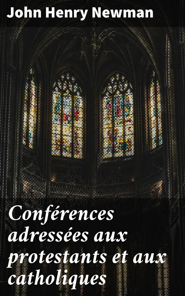 Buchcover für Conférences adressées aux protestants et aux catholiques