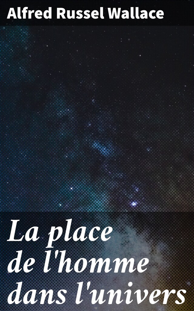 Couverture de livre pour La place de l'homme dans l'univers