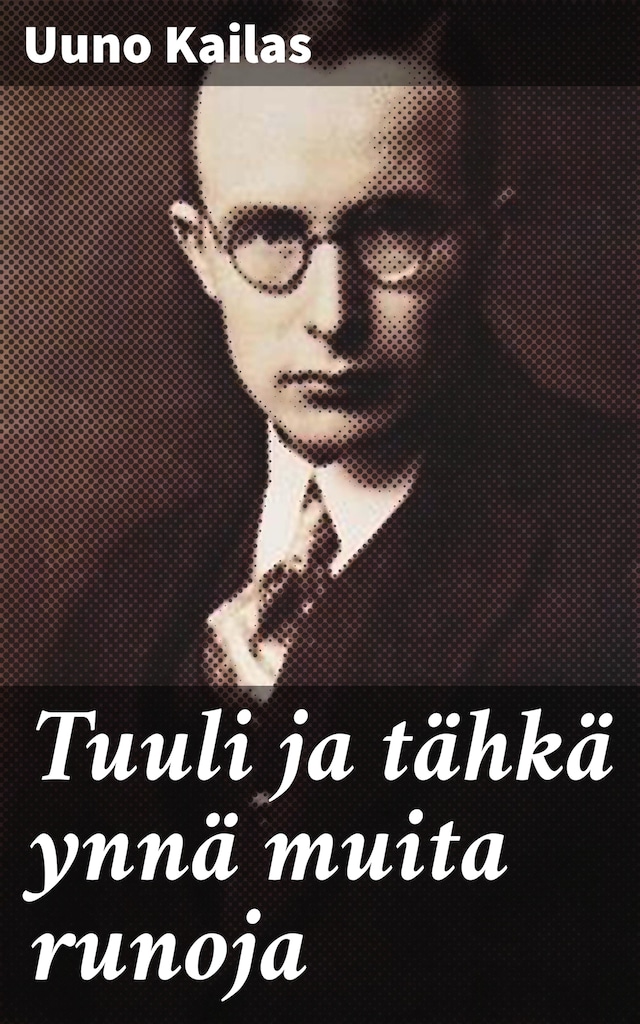Book cover for Tuuli ja tähkä ynnä muita runoja
