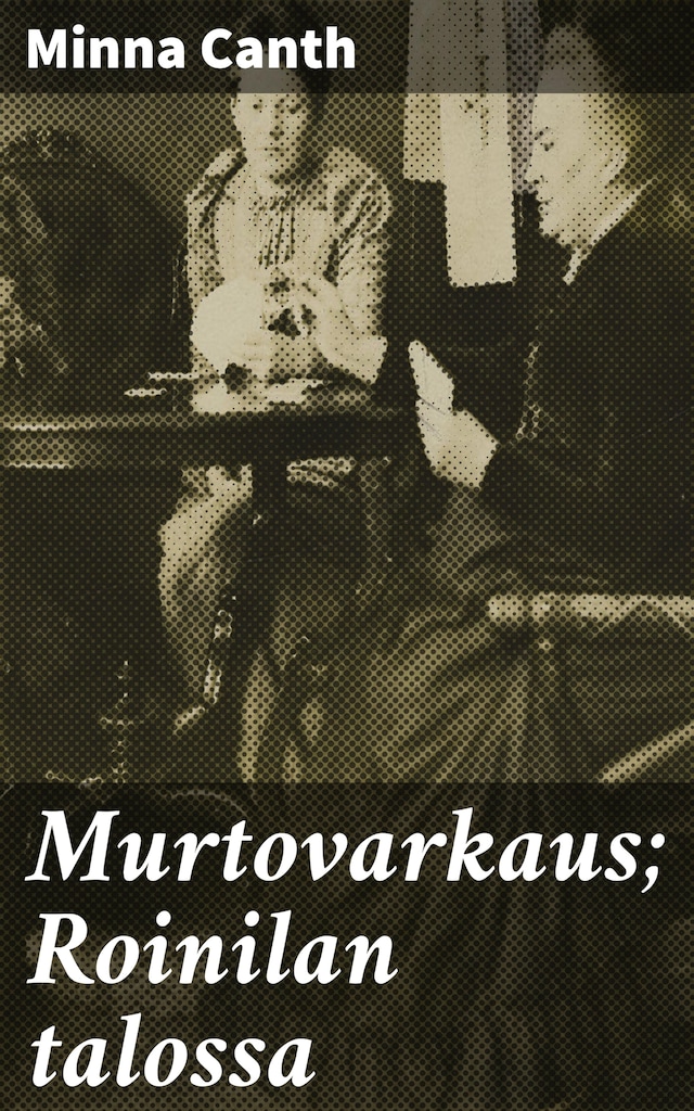 Book cover for Murtovarkaus; Roinilan talossa