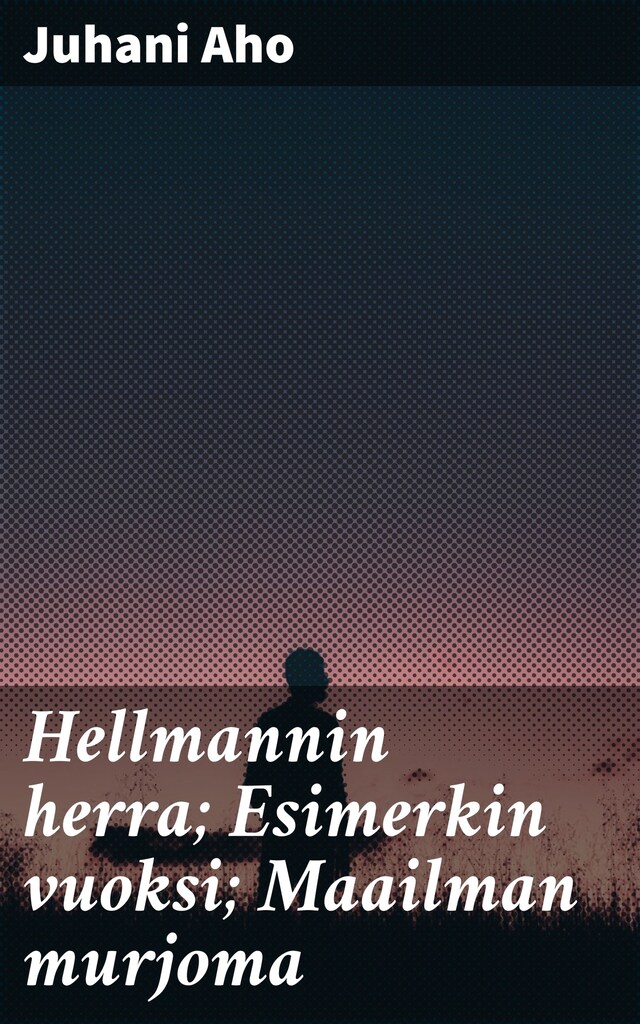 Buchcover für Hellmannin herra; Esimerkin vuoksi; Maailman murjoma