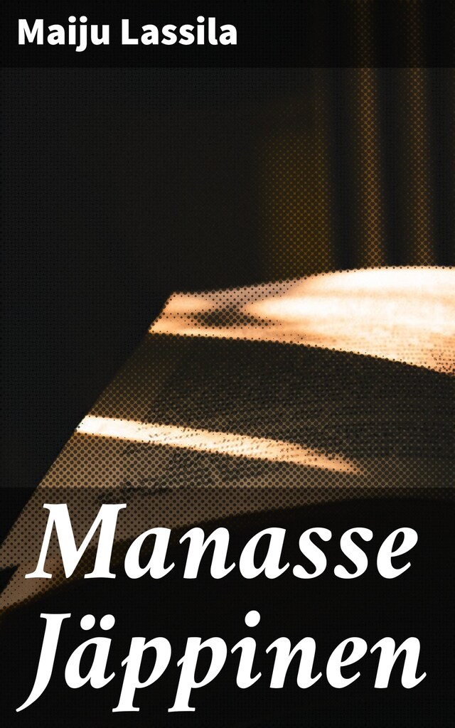 Kirjankansi teokselle Manasse Jäppinen