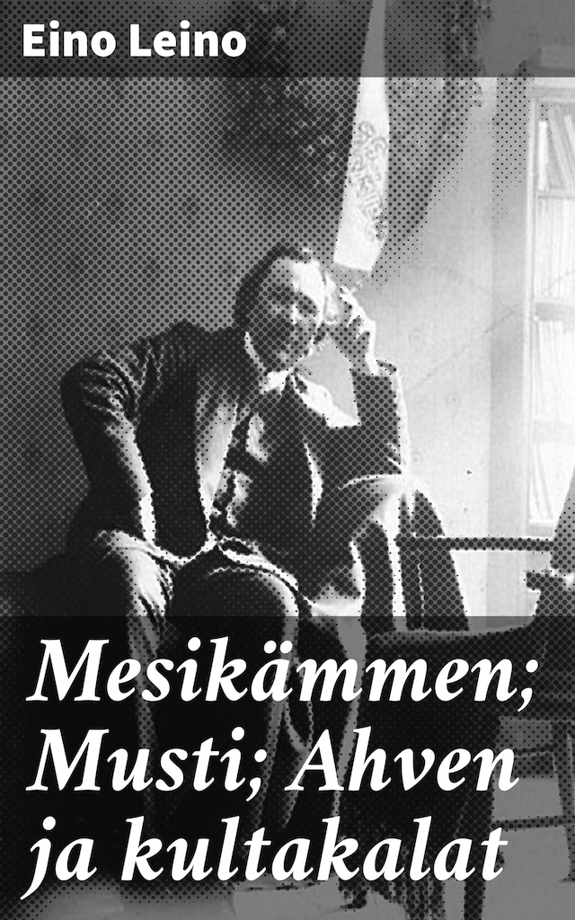 Okładka książki dla Mesikämmen; Musti; Ahven ja kultakalat